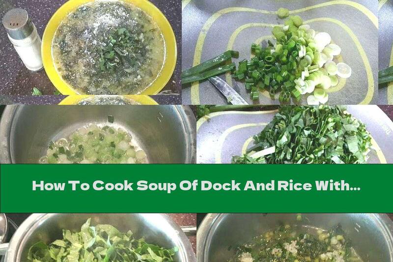 How To Cook Soup Of Dock And Rice With Building - Recipe