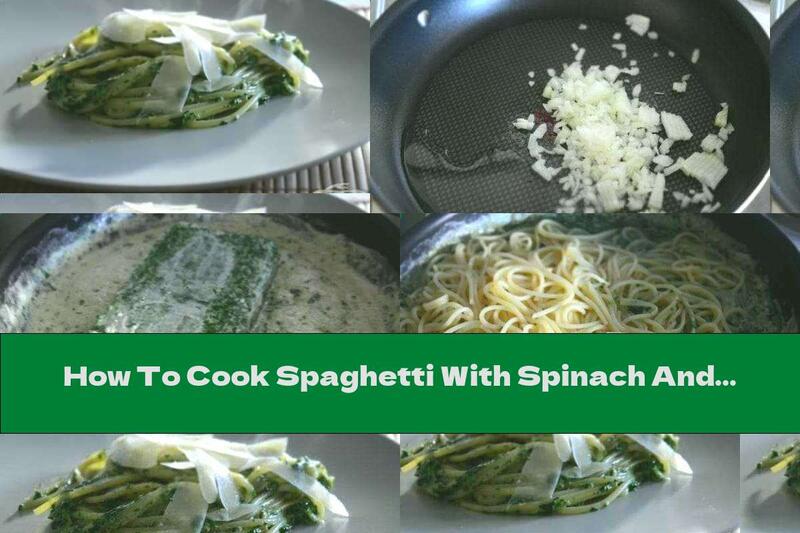 How To Cook Spaghetti With Spinach And Yellow Cheese - Recipe
