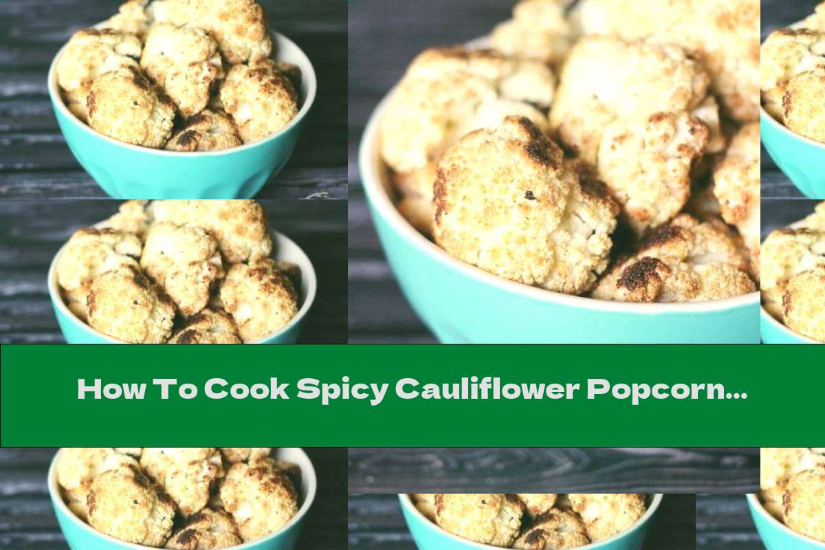 How To Cook Spicy Cauliflower Popcorn - Recipe