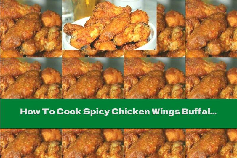 How To Cook Spicy Chicken Wings Buffalo - Recipe