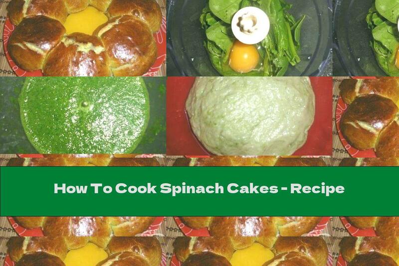 How To Cook Spinach Cakes - Recipe