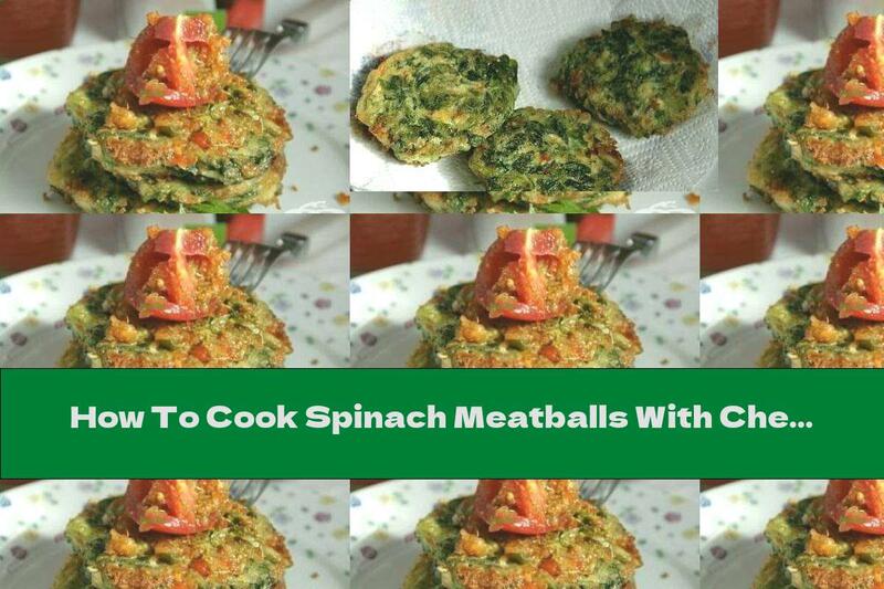 How To Cook Spinach Meatballs With Cheese And Garlic - Recipe