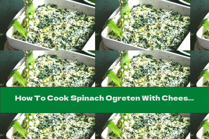 How To Cook Spinach Ogreten With Cheese - Recipe
