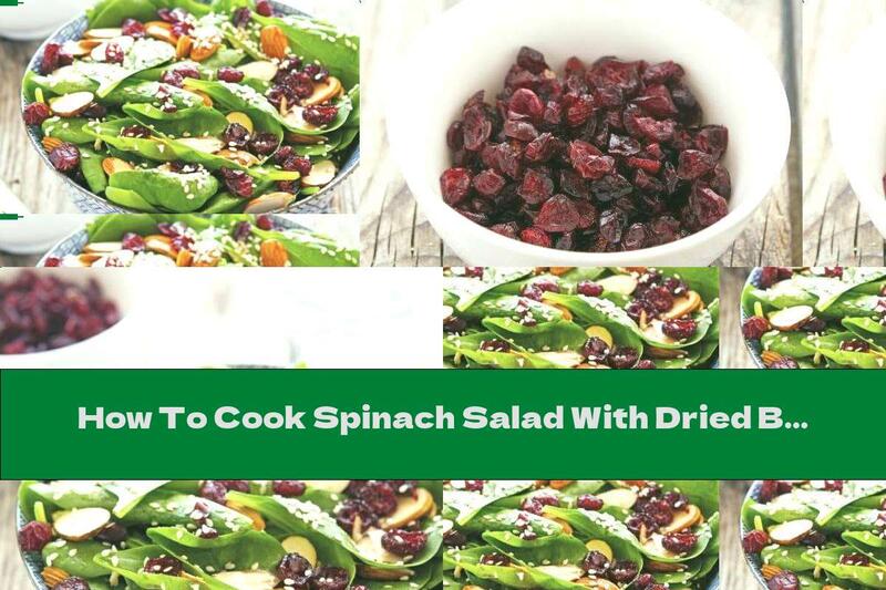 How To Cook Spinach Salad With Dried Blueberries And Almonds - Recipe