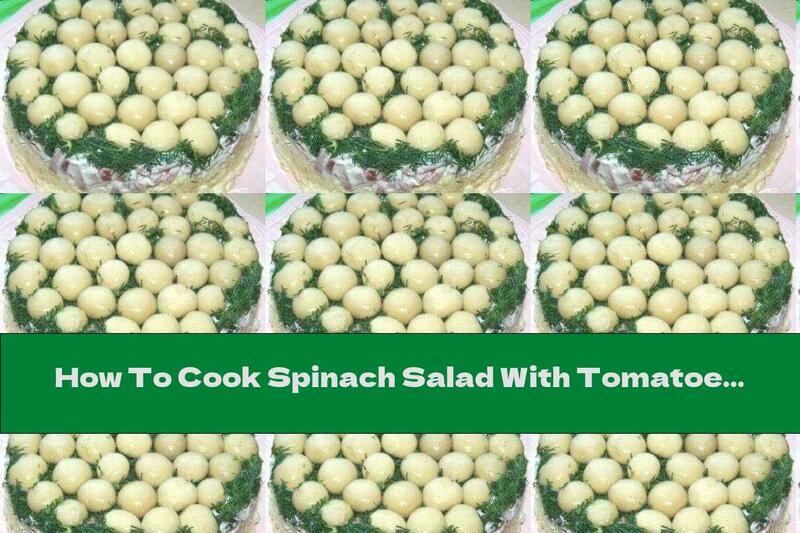 How To Cook Spinach Salad With Tomatoes, Cucumbers And Sour Cream - Recipe