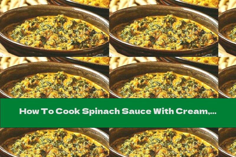 How To Cook Spinach Sauce With Cream, Garlic And Curry - Recipe