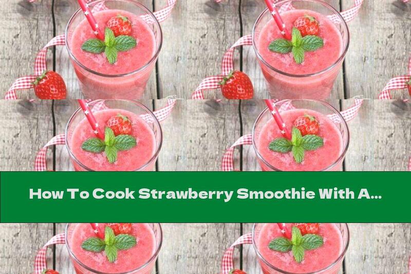 How To Cook Strawberry Smoothie With Almonds, Banana And Mint - Recipe
