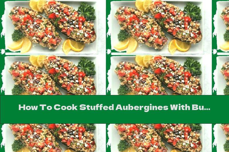 How To Cook Stuffed Aubergines With Bulgur, Hummus And Vegetables - Recipe