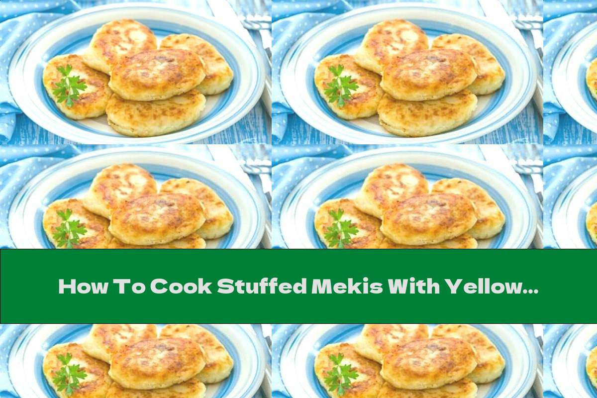 How To Cook Stuffed Mekis With Yellow Cheese, Egg And Cheese - Recipe