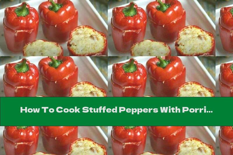 How To Cook Stuffed Peppers With Porridge And Mushrooms Baked With Yellow Cheese - Recipe