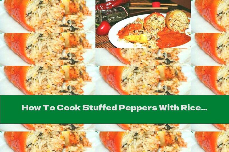 How To Cook Stuffed Peppers With Rice And Mushrooms In Tomato Sauce - Recipe