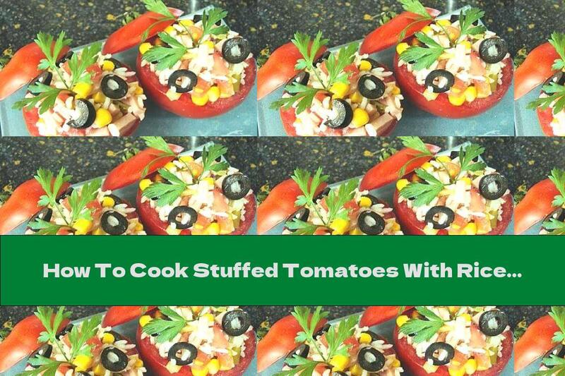 How To Cook Stuffed Tomatoes With Rice Salad - Recipe