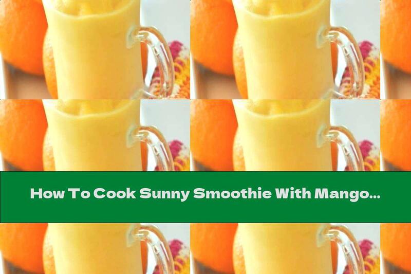 How To Cook Sunny Smoothie With Mango And Vanilla Milk - Recipe