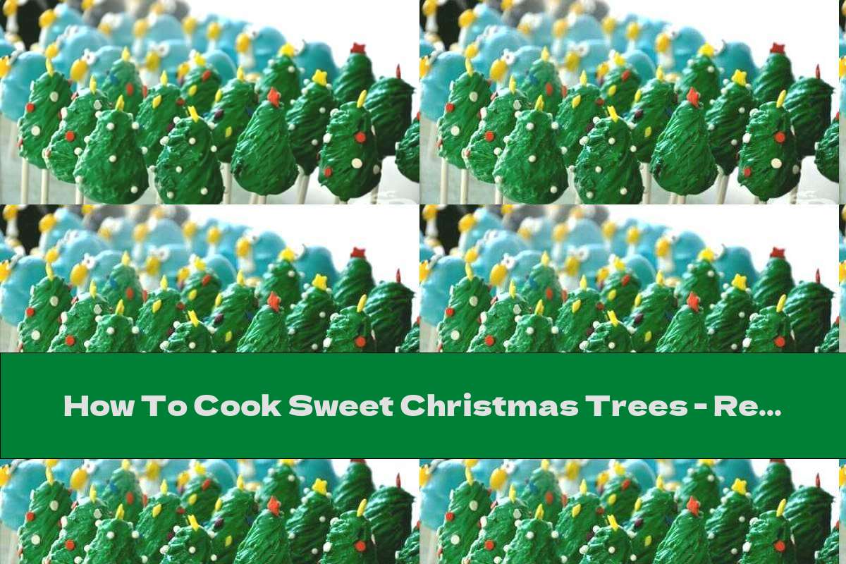 How To Cook Sweet Christmas Trees Recipe This Nutrition