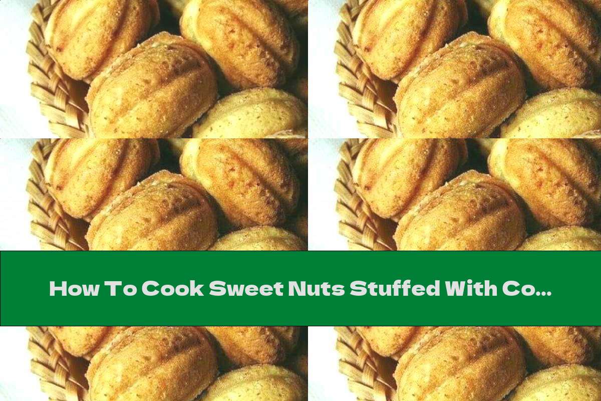 How To Cook Sweet Nuts Stuffed With Condensed Milk - Recipe