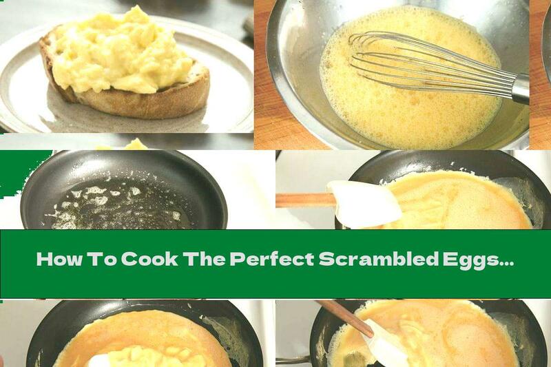 How To Cook The Perfect Scrambled Eggs / Recipe With Photos / - Recipe