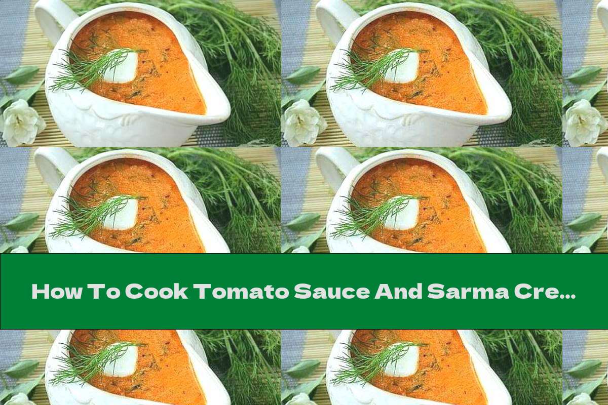 How To Cook Tomato Sauce And Sarma Cream (suitable For Freezing