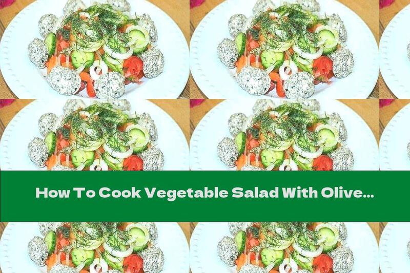 How To Cook Vegetable Salad With Olive Paste And Cottage Cheese - Recipe