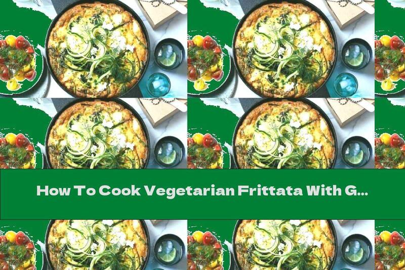 How To Cook Vegetarian Frittata With Goat Cheese And Tomato Salad - Recipe
