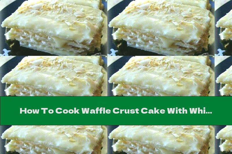 How To Cook Waffle Crust Cake With White Chocolate And Coconut Cream - Recipe