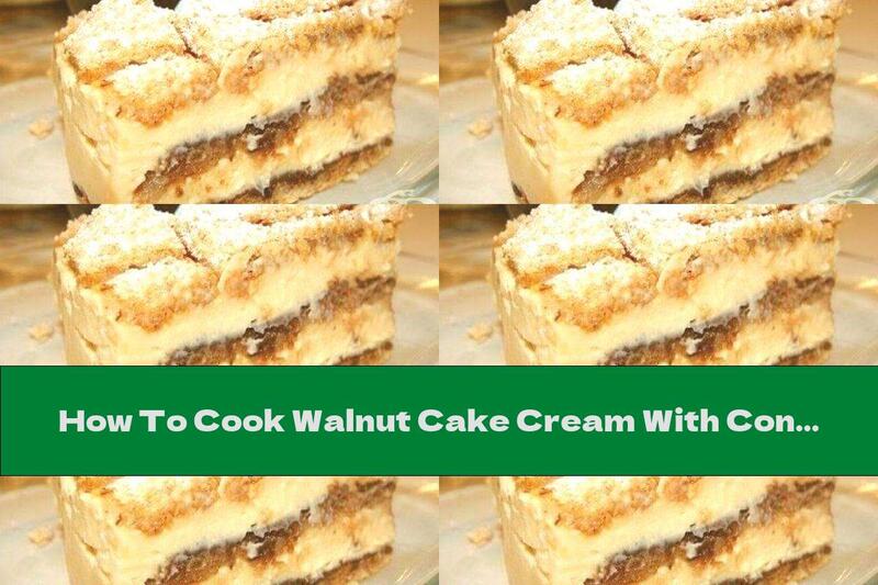 How To Cook Walnut Cake Cream With Condensed Milk - Recipe