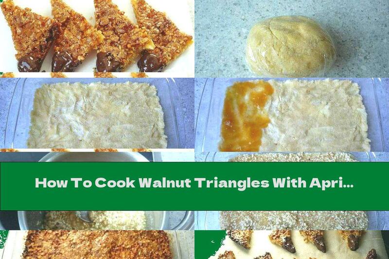 How To Cook Walnut Triangles With Apricot Jam And Chocolate - Recipe