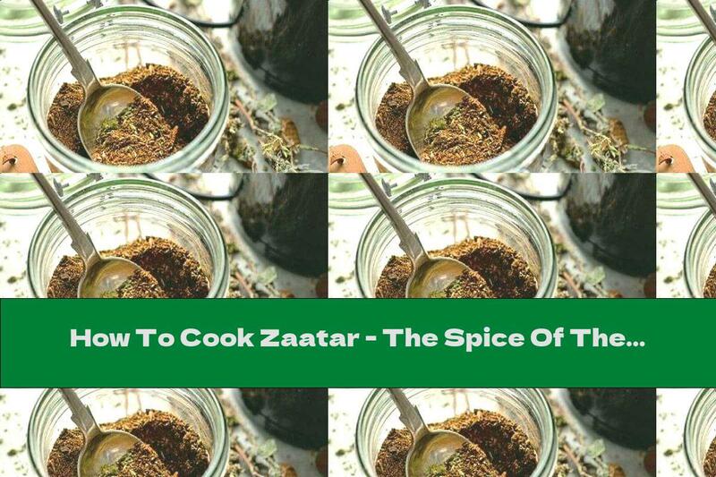 How To Cook Zaatar - The Spice Of The Middle East - Recipe