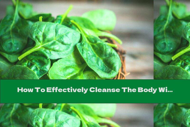 How To Effectively Cleanse The Body With Food?