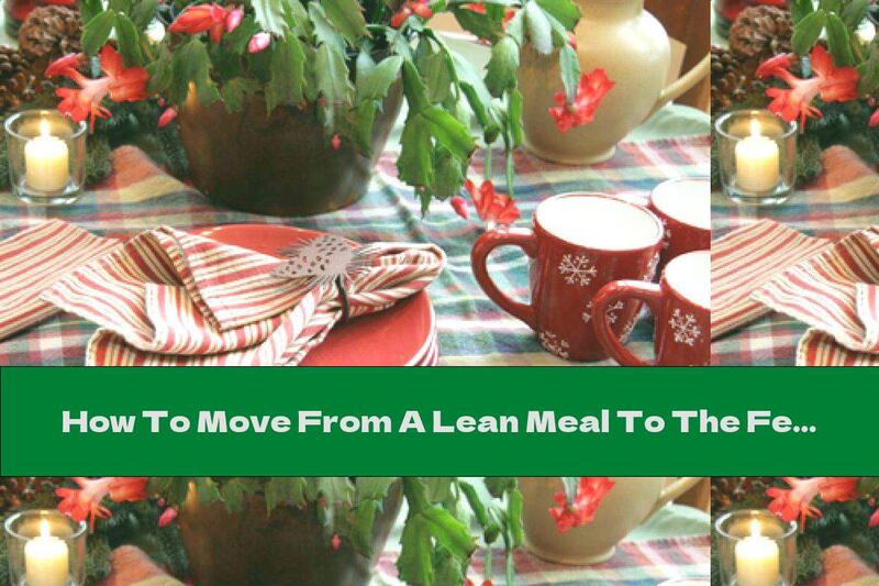 How To Move From A Lean Meal To The Festive Christmas Table?