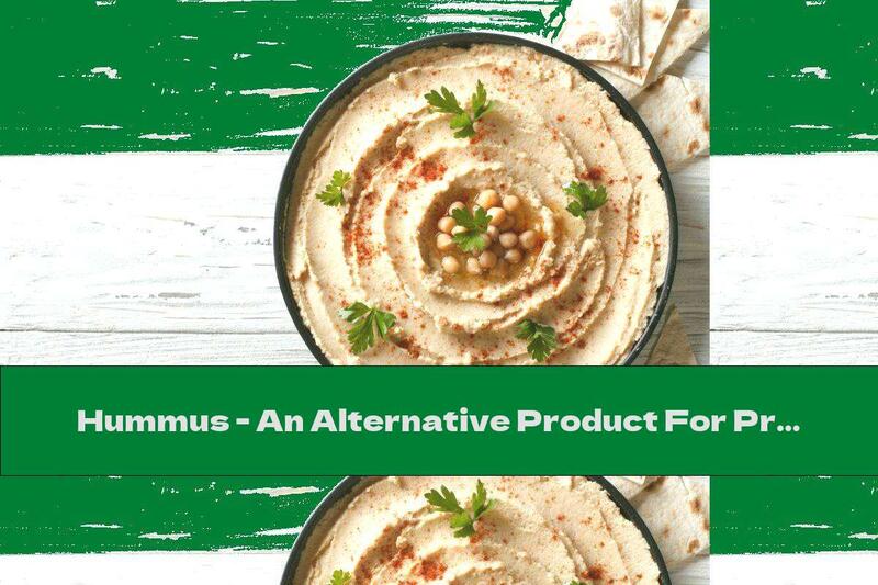 Hummus - An Alternative Product For Providing Protein