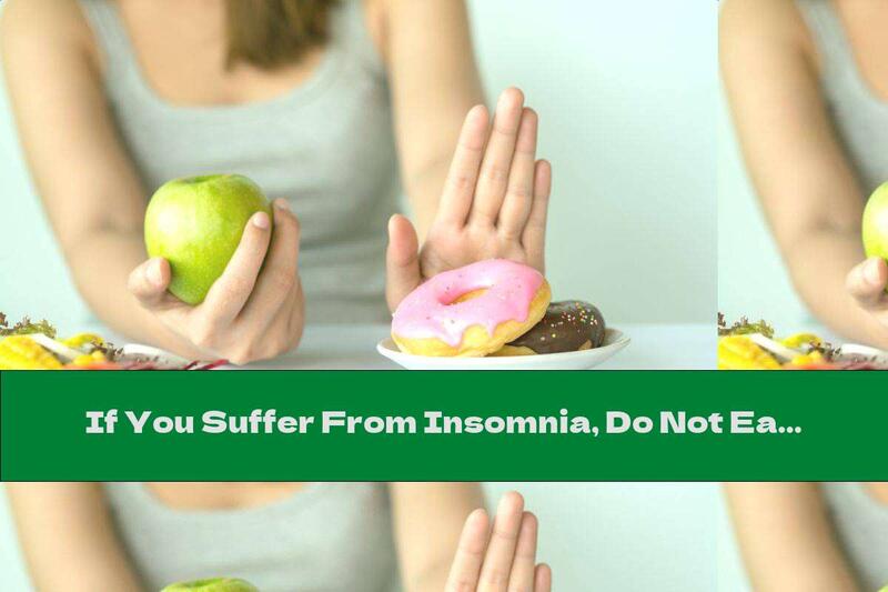 If You Suffer From Insomnia, Do Not Eat Sweets In The Evening