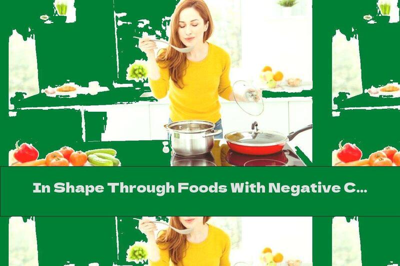 In Shape Through Foods With Negative Caloric Intake