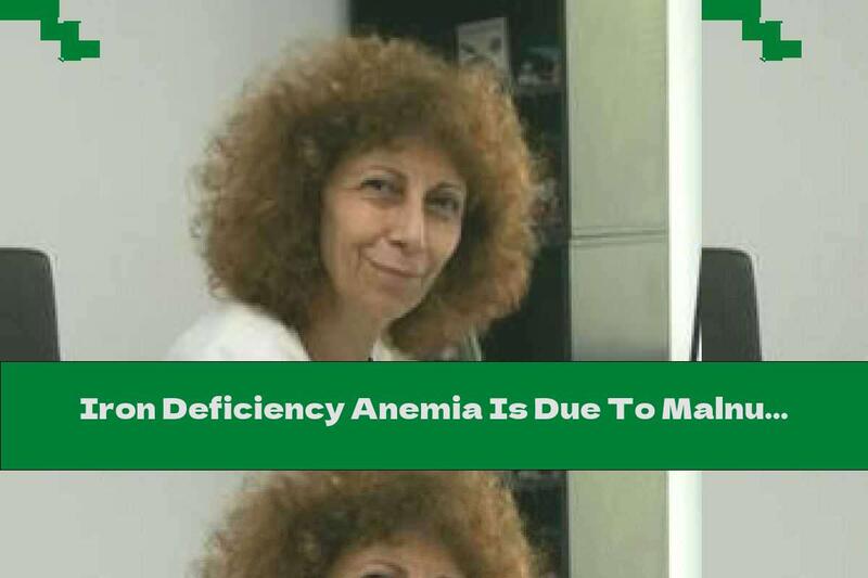 Iron Deficiency Anemia Is Due To Malnutrition
