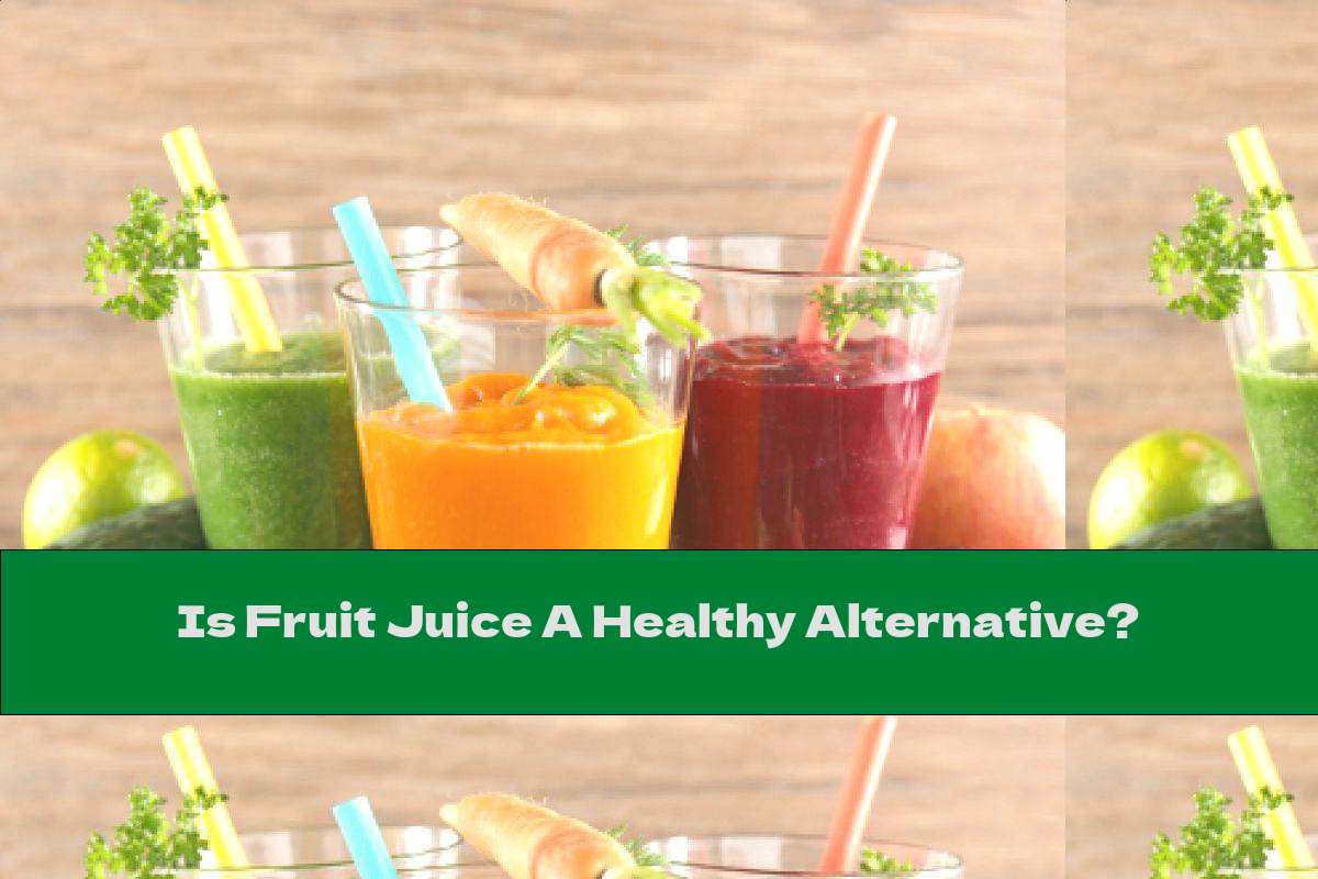Is Fruit Juice A Healthy Alternative?
