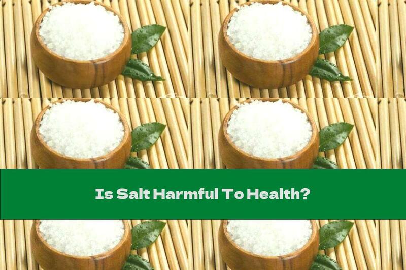 Is Salt Harmful To Health?