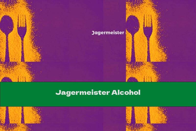 Jagermeister Alcohol
