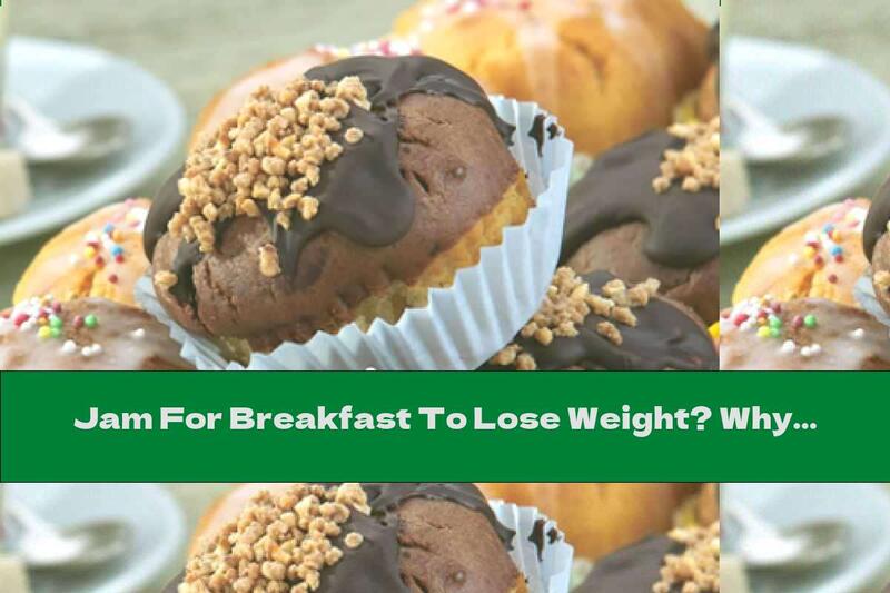 Jam For Breakfast To Lose Weight? Why Not?