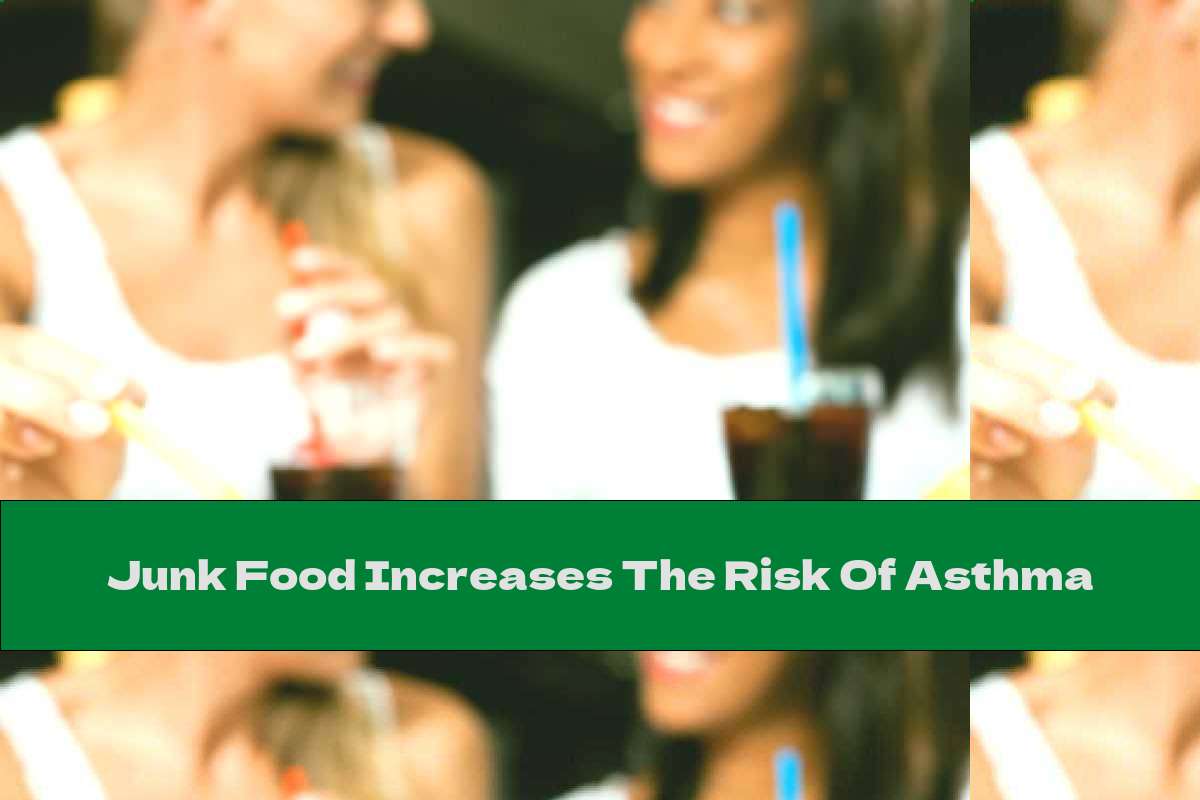 Junk Food Increases The Risk Of Asthma