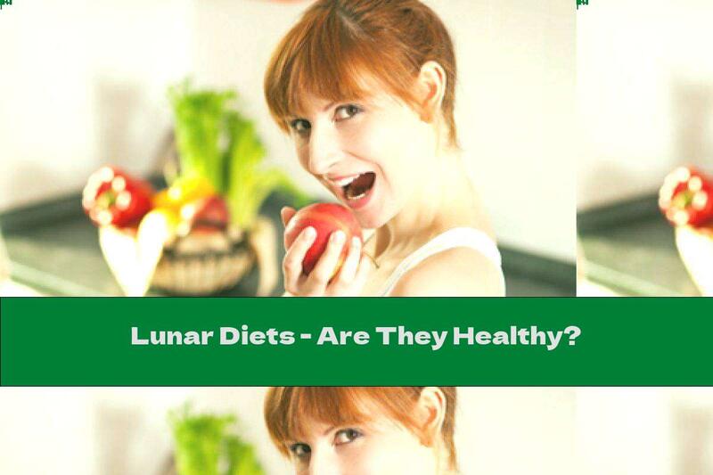 Lunar Diets - Are They Healthy?