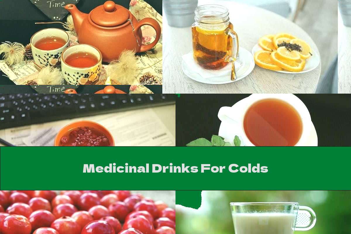 Medicinal Drinks For Colds