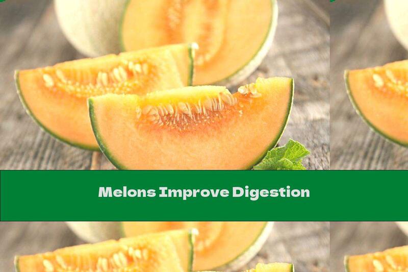 Melons Improve Digestion