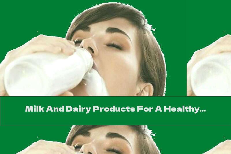 Milk And Dairy Products For A Healthy Heart