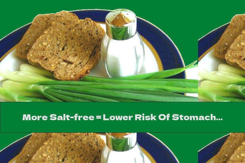 More Salt-free = Lower Risk Of Stomach Cancer