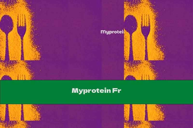 Myprotein Fr
