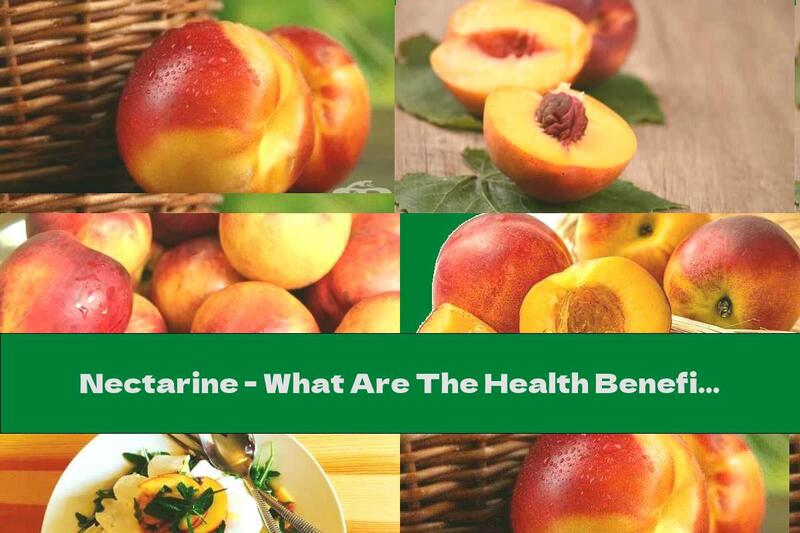 Nectarine - What Are The Health Benefits