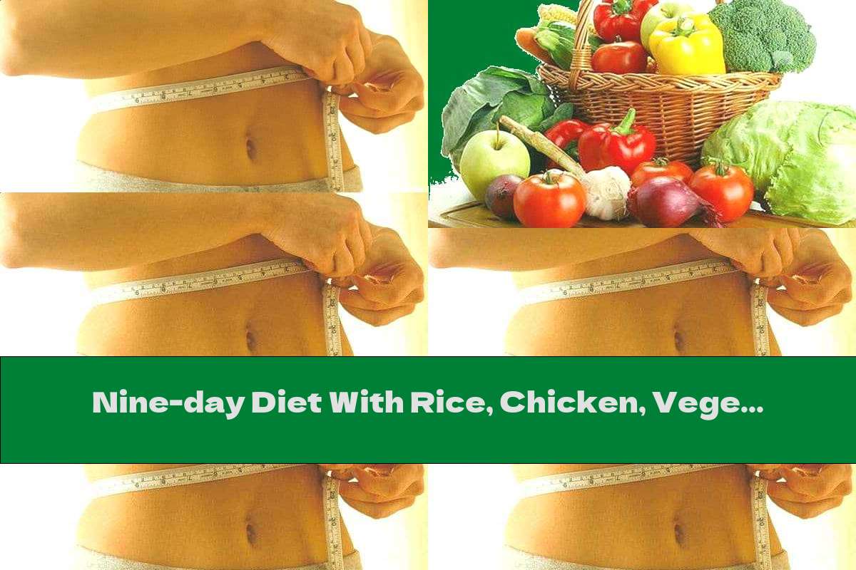 Nine-day Diet With Rice, Chicken, Vegetables And Honey - Part Two