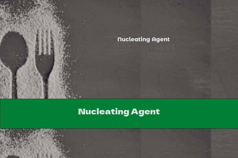 Nucleating Agent