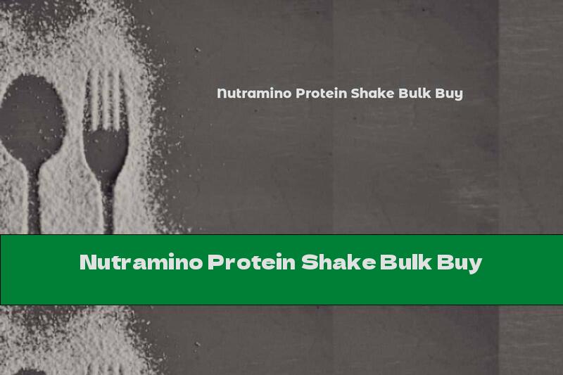 Nutramino Protein Shake Bulk Buy