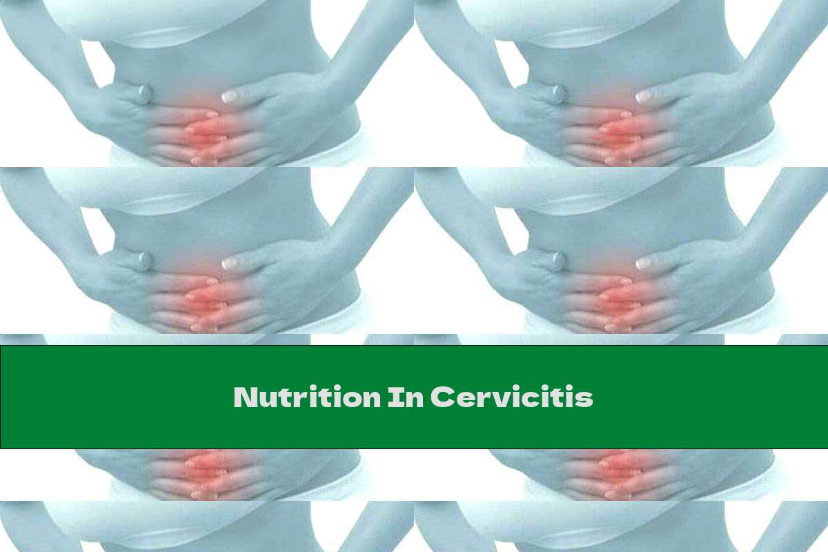 Nutrition In Cervicitis