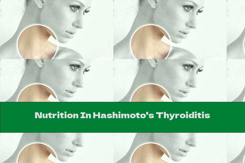 Nutrition In Hashimoto's Thyroiditis